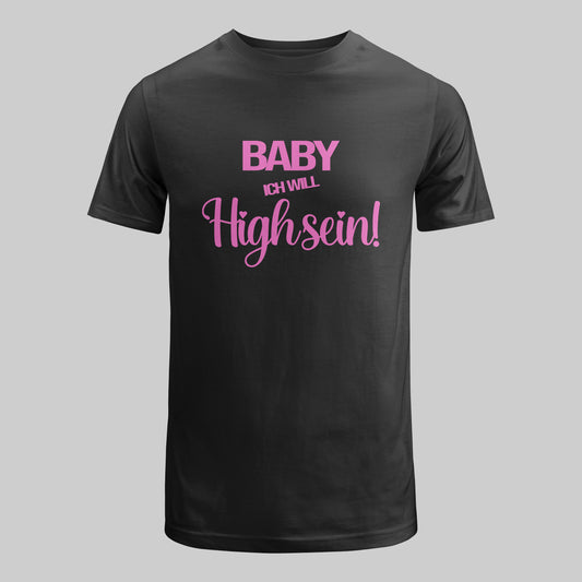 T-Shirt mit kurzem Arm - Ole Kleinfelder  "Baby ich will high sein" schwarz/rosa